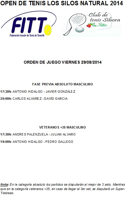 ORDEN DE JUEGO VIERNES 29/8/2014