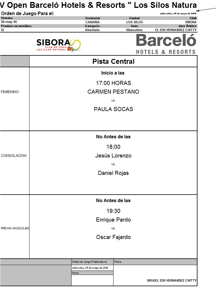 Orden de juego Miércoles 25/05/2016