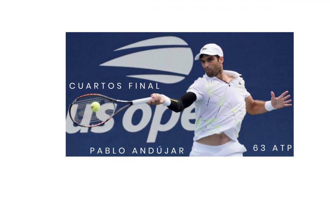 PABLO ANDÚJAR EN CUARTOS DE FINAL DEL US OPEN