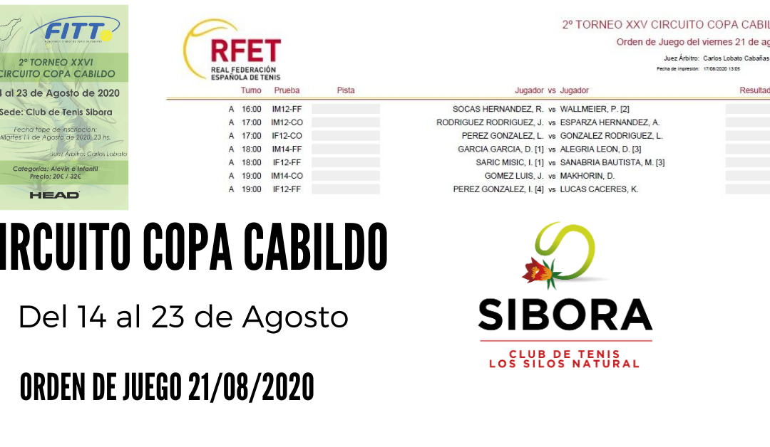 COPA CABILDO. ORDEN DE JUEGO VIERNES 21/08/2020