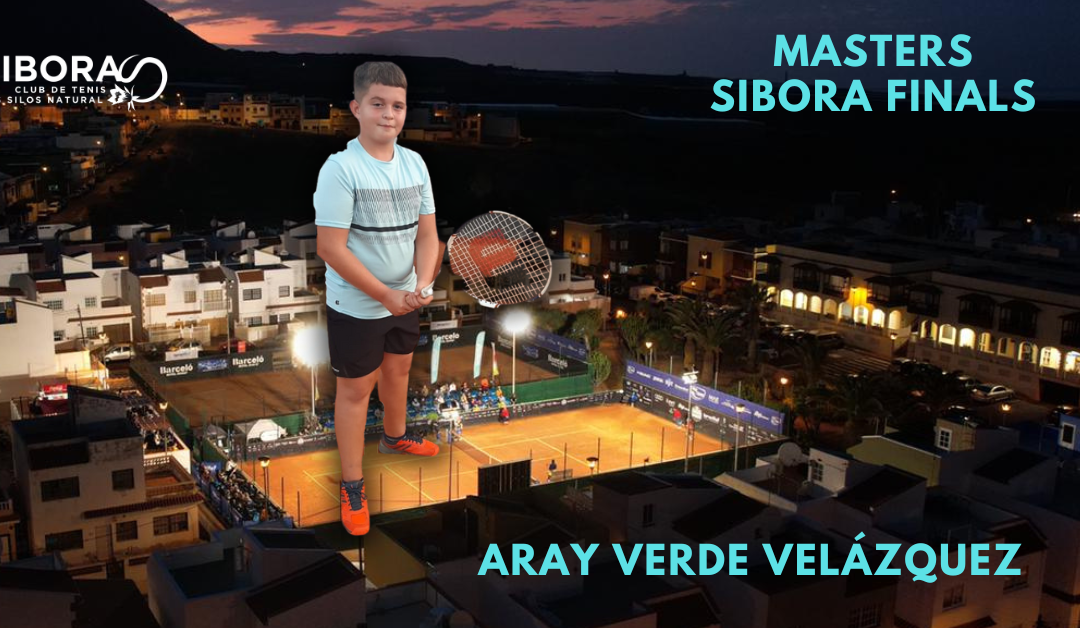 MASTERS FINALES BOLA VERDE. ARAY VERDE VELAZQUEZ