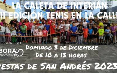 VII EDICIÓN TENIS EN LA CALLE. FIESTAS LA CALETA DE INTERIÁN